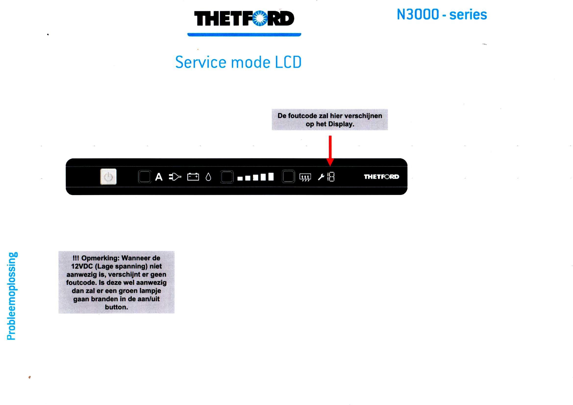 Vechter Secretaris regeren Mogelijke foutcodes bij Thetford koelkasten | Dicar Motorhomes